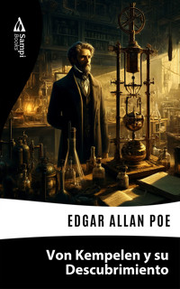Von Kempelen y su Descubrimiento - Edgar Allan Poe - E-Book