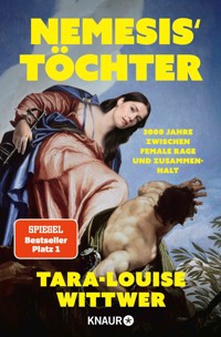 NEMESIS' TÖCHTER - Tara-Louise Wittwer - E-Book