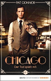 Chicago - Der Tod spielt mit - Pat Connor - E-Book
