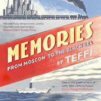 Memories – From Moscow to the Black Sea - Teffi - Hörbuch