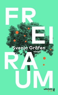 Freiraum - Svenja Gräfen - E-Book