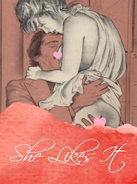 She Likes It - George Willson - E-Book