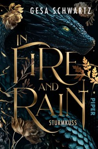 In Fire and Rain – Sturmkuss - Gesa Schwartz - E-Book