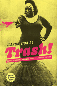 ¡Larga vida al trash! - Valeria Vegas - E-Book
