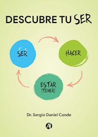 Descubre tu Ser - Sergio Daniel Conde - E-Book