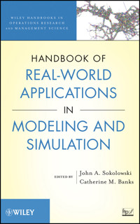Handbook of Real-World Applications in Modeling and Simulation - - E-Book