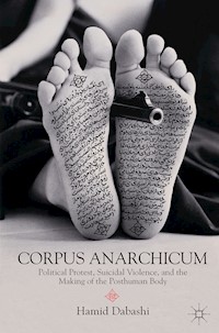 Corpus Anarchicum - H. Dabashi - E-Book