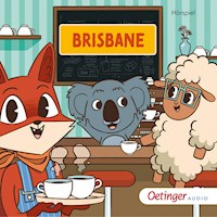 Rund um die Welt mit Fuchs und Schaf. Brisbane (3) - Fox and Sheep - Hörbuch