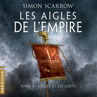 L'Aigle et les loups - Simon Scarrow - Hörbuch
