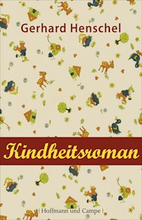Kindheitsroman - Gerhard Henschel - E-Book