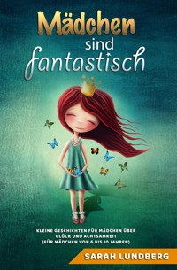 Mädchen sind fantastisch - Sarah Lundberg - E-Book