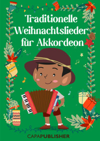 Traditionelle Weihnachtslieder für Akkordeon und Gitarre - Joan Capafons Manils - E-Book