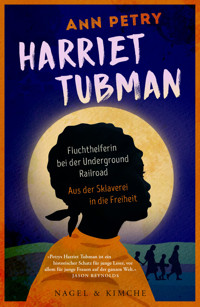Harriet Tubman - Ann Petry - E-Book