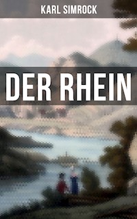 Der Rhein - Karl Simrock - E-Book