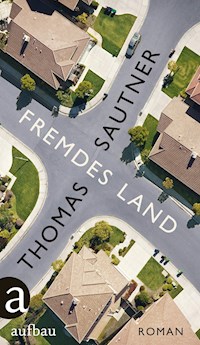 Fremdes Land - Thomas Sautner - E-Book