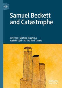 Samuel Beckett and Catastrophe -  - E-Book