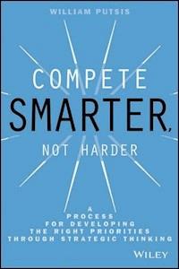 Compete Smarter, Not Harder - William Putsis - E-Book