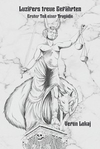 Erster Teil einer Tragödie - Veron Lokaj - E-Book