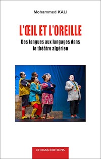 L'œil et l'oreille - Mohammed Kali - E-Book