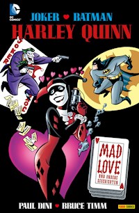 Harley Quinn: Mad Love - Paul Dini - E-Book