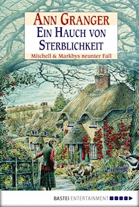Ein Hauch von Sterblichkeit - Ann Granger - E-Book