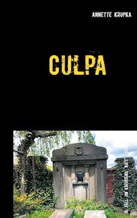 Culpa - Annette Krupka - E-Book