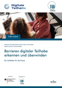 Barrieren digitaler Teilhabe erkennen und überwinden - Marianne Kreuder-Schock - kostenlos E-Book