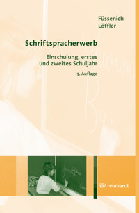 Schriftspracherwerb - Iris Füssenich - E-Book