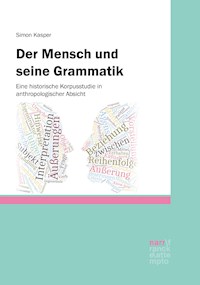 Der Mensch und seine Grammatik - Simon Kasper - kostenlos E-Book