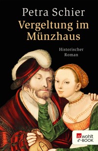 Vergeltung im Münzhaus - Petra Schier - E-Book + Hörbuch