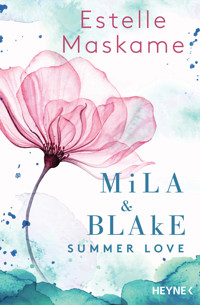 Mila & Blake: Summer Love - Estelle Maskame - E-Book