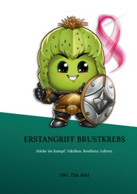 Erstangriff Brustkrebs - Tim Mai - E-Book