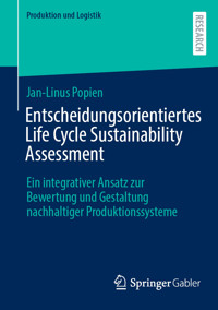 Entscheidungsorientiertes Life Cycle Sustainability Assessment - Jan-Linus Popien - E-Book