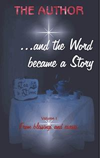 ... and the Word became a Story - The Author - E-Book