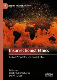Insurrectionist Ethics -  - E-Book