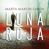 Luna roja - Marta Martín Girón - Hörbuch