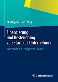Finanzierung und Besteuerung von Start-up-Unternehmen -  - E-Book