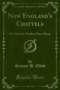 New England's Chattels - Samuel H. Elliot - E-Book