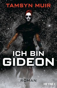 Ich bin Gideon - Tamsyn Muir - E-Book