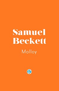 Molloy - Samuel Beckett - E-Book