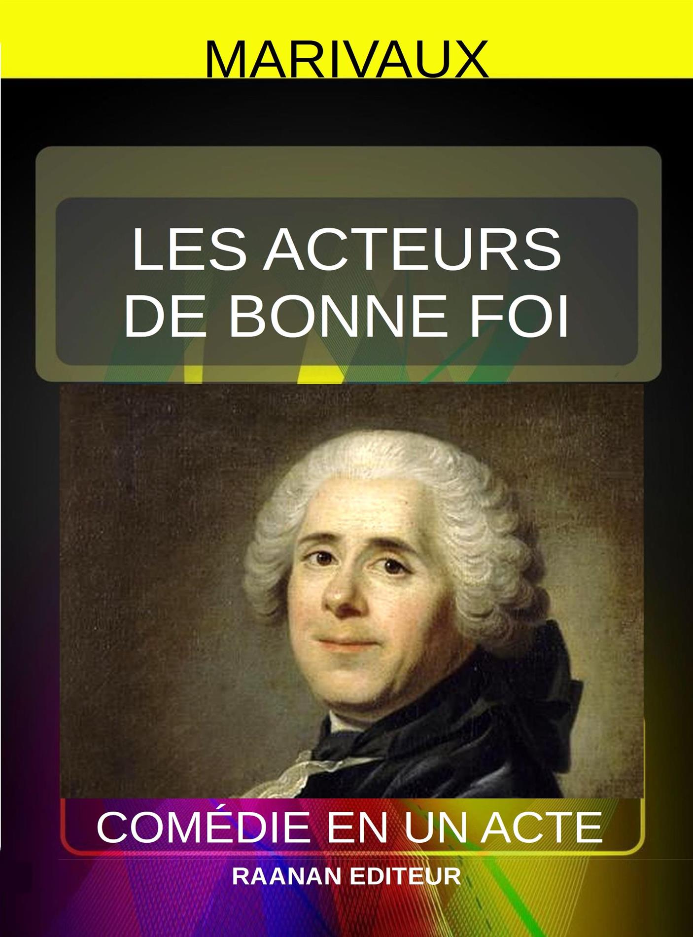 Les Acteurs de bonne foi - Marivaux - E-Book