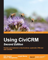 Using CiviCRM - Second Edition - Erik Hommel - E-Book