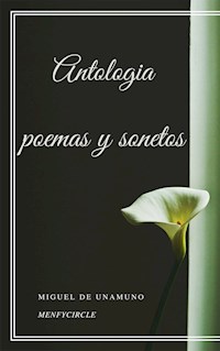 Antologia poemas y sonetos - Miguel de Unamuno - E-Book