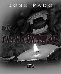 Los transformados - José Fado Sousa - E-Book