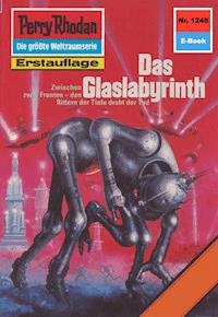 Perry Rhodan 1248: Das Glaslabyrinth - H.G. Ewers - E-Book