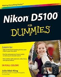 Nikon D5100 For Dummies - Julie Adair King - E-Book