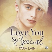 Love You So Special - Tara Lain - Hörbuch