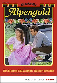 Alpengold 226 - Rosi Wallner - E-Book