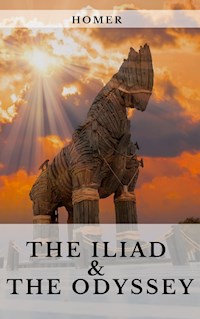 The Iliad & The Odyssey - Homer - E-Book