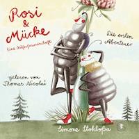 Rosi & Mücke - Eine Käferfreundschaft - Simone Stokloßa - Hörbuch